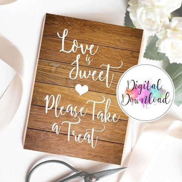 Instant Download Light Wood Love is Sweet Sign