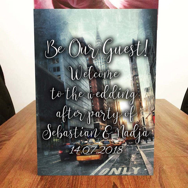 Location Themed Be Our Guest Wedding Sign
